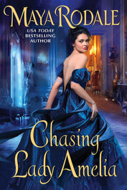 Chasing Lady Amelia by Maya Rodale