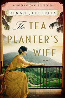 The Tea Planters Wife by Dinah Jefferies