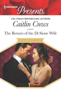 The Return of the Di Sione Wife by Caitlin Crews