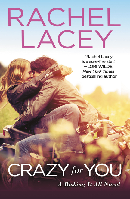 Crazy For You by Rachel Lacey
