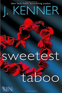 Sweetest Taboo by J. Kenner