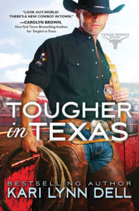 Tougher In Texas by Kari Lynn Dell