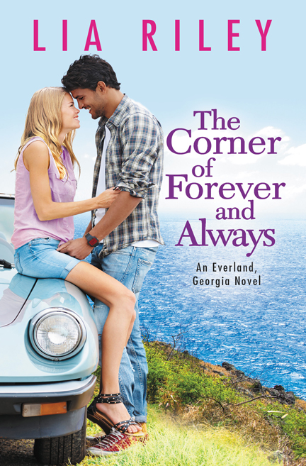 The Corner of Forever and Always by Lia Riley