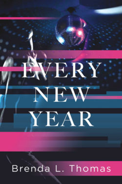 Every New Year by Brenda L. Thomas