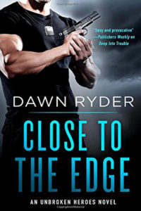Close to the Edge by Dawn Ryder