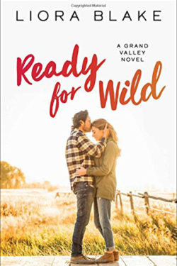 Ready for Wild by Liora Blake