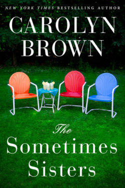 The Sometimes Sisters by Carolyn Brown