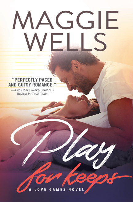 Play for Keeps by Maggie Wells