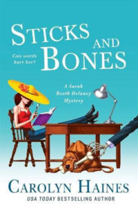 Sticks and Bones by Carolyn Haines