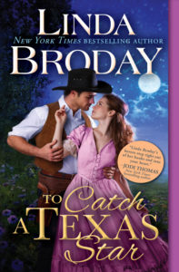 To Catch a Texas Star by Linda Broday