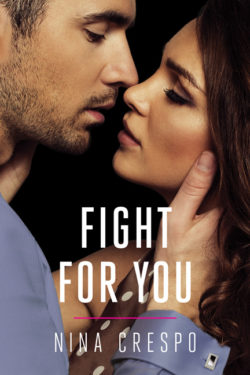 Fight For You by Nina Crespo