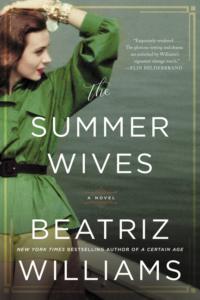 The Summer Wives by Beatriz Williams