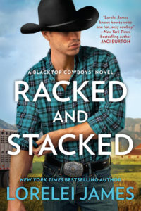 Racked and Stacked by Lorelei James