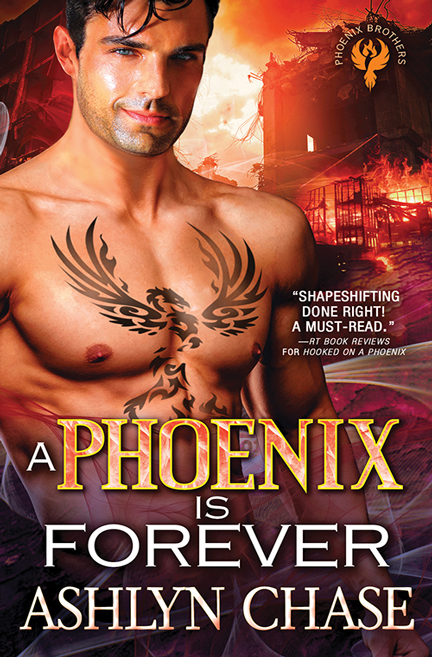 A Phoenix Is Forever by Ashlyn Chase