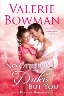 No Other Duke but You by Valerie Bowman