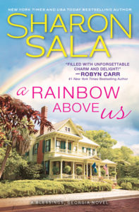 Rainbow Above Us by Sharon Sala
