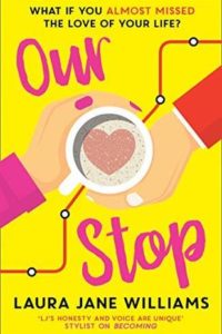 Our Stop by Laura Jane Williams