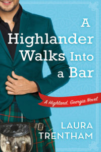 A Highlander Walks Into a Bar by Laura Trentham
