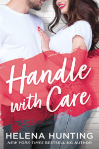 Handle with Care by Helena Hunting