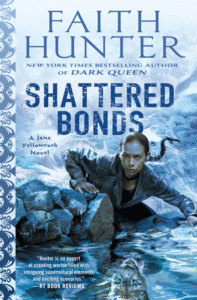 Shattered Bonds by Faith Hunter