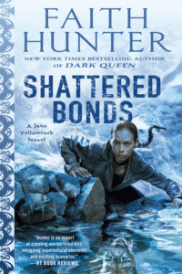 Shattered Bonds by Faith Hunter