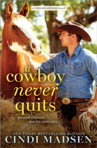 A Cowboy Never Quits by Cindi Madsen