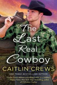 The Last Real Cowboy by Caitlin Crews