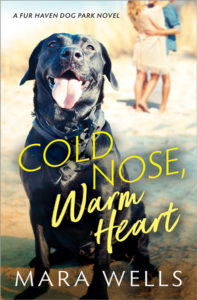 Cold Nose, Warm Heart by Mara Wells