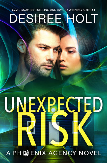 Unexpected Risk by Desiree Holt