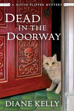 Dead in the Doorway by Diane Kelly