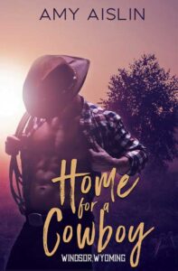 Home for a Cowboy by Amy Aislin