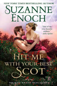 Hit Me With Your Best Scot by Suzanne Enoch