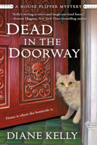 Dead in the Doorway by Diane Kelly