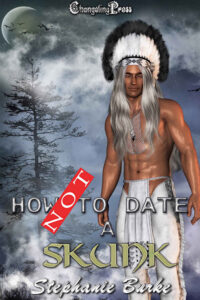 How Not to Date a Skunk by Stephanie Burke