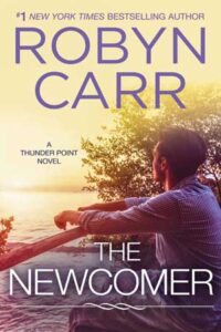 The Newcomer by Robyn Carr