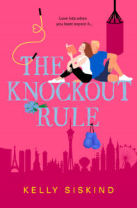 The Knockout Rule by Kelly Siskind