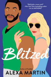 Blitzed by Alexa Martin