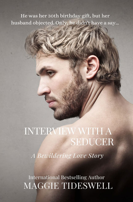 Interview with a Seducer by Maggie Tideswell