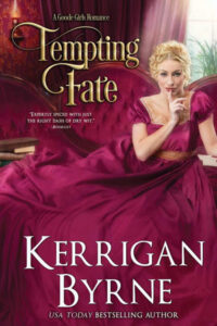 Tempting Fate by Kerrigan Byrne