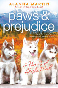 Paws & Prejudice by Alanna Martin