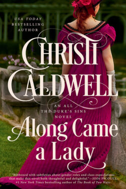 Along Came a Lady by Christi Caldwell