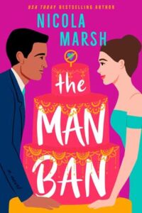 The Man Ban by Nicola Marsh
