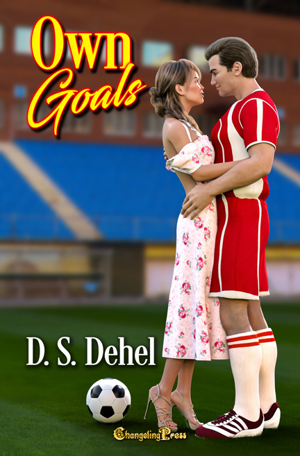 Own Goals by D.S. Dehe