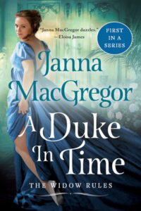 A Duke in Time by Janna MacGregor