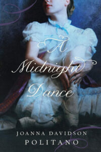 A Midnight Dance by Joanna Davidson Politano