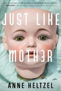 Just Like Mother by Ann Heltzel
