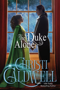 The Duke Alone by Christi Caldwell